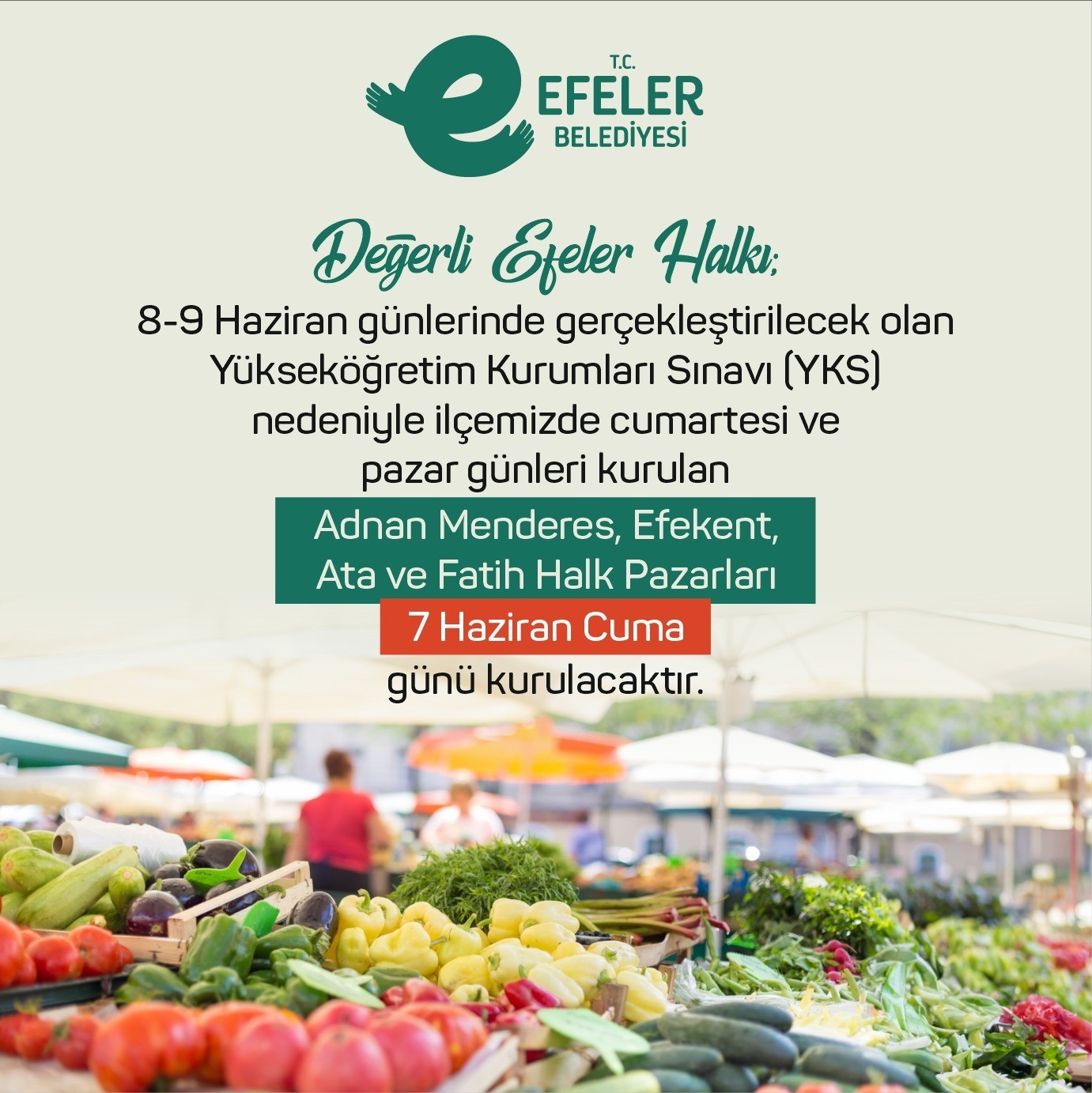 Efeler Belediyesi’nden halk pazarlarında YKS düzenlemesi
