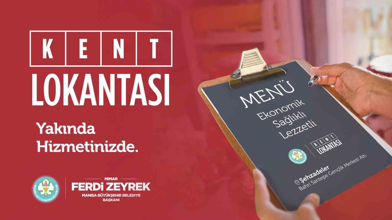 Manisa’ya Kent Lokantası geliyor
