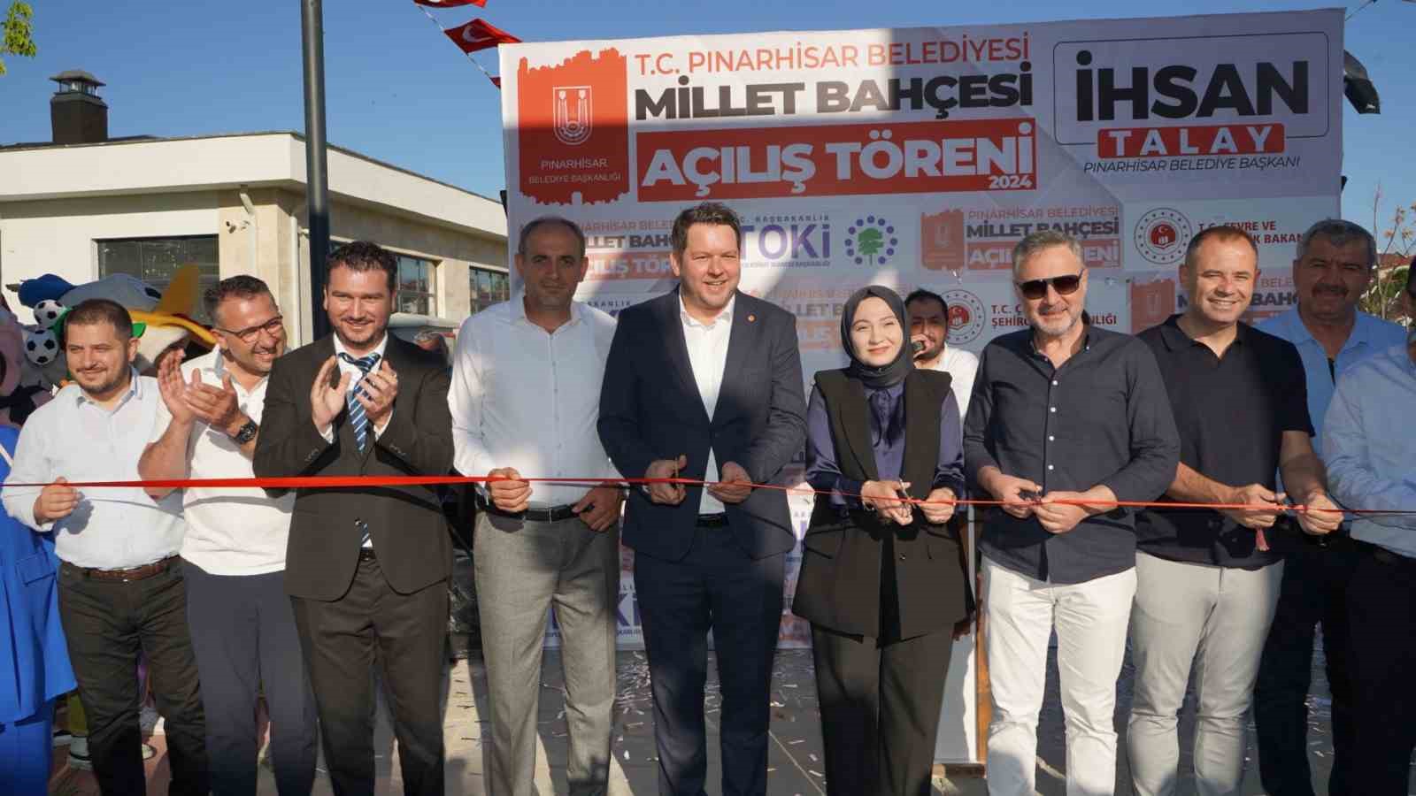 Pınarhisar Millet Bahçesi açıldı
