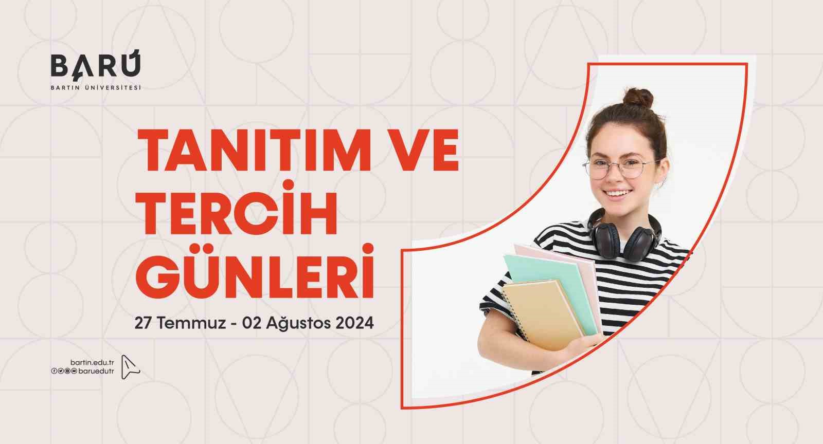 BARÜ “Tercih ve Tanıtım Günleri” başlıyor
