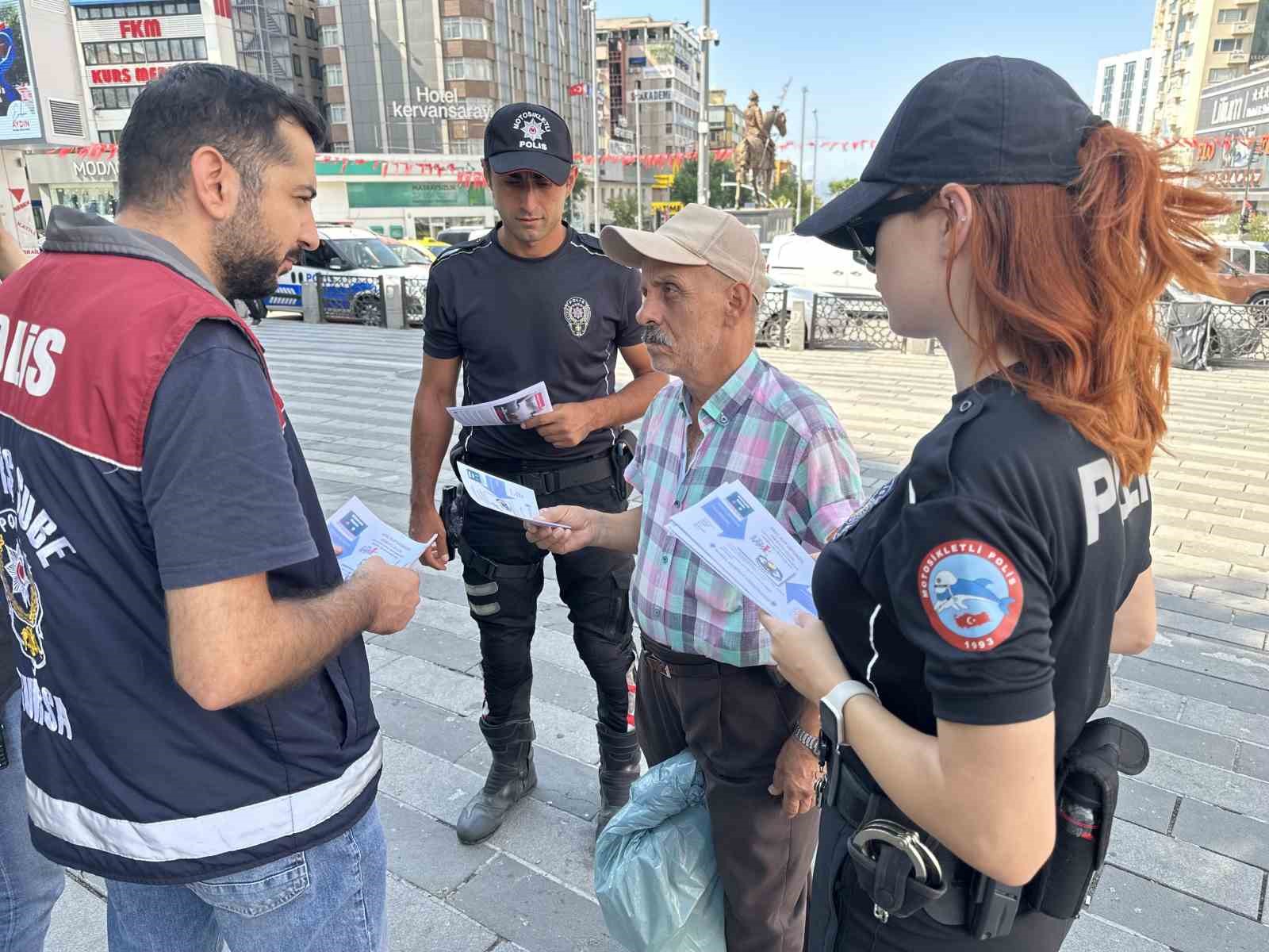 Bursa polisi sokak sokak gezerek uyarıyor, dolandırıcılara inanmayın
