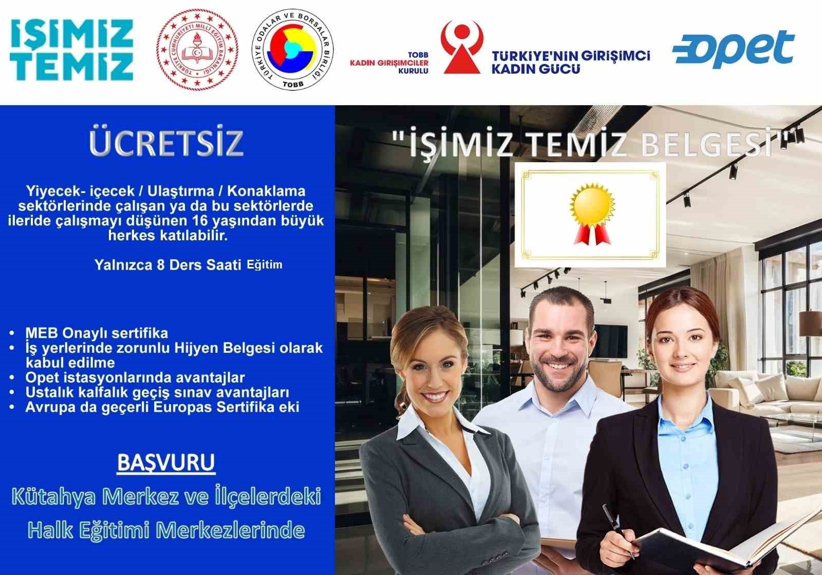 Kütahya’da “İşimiz Temiz” eğitimleri başlıyor
