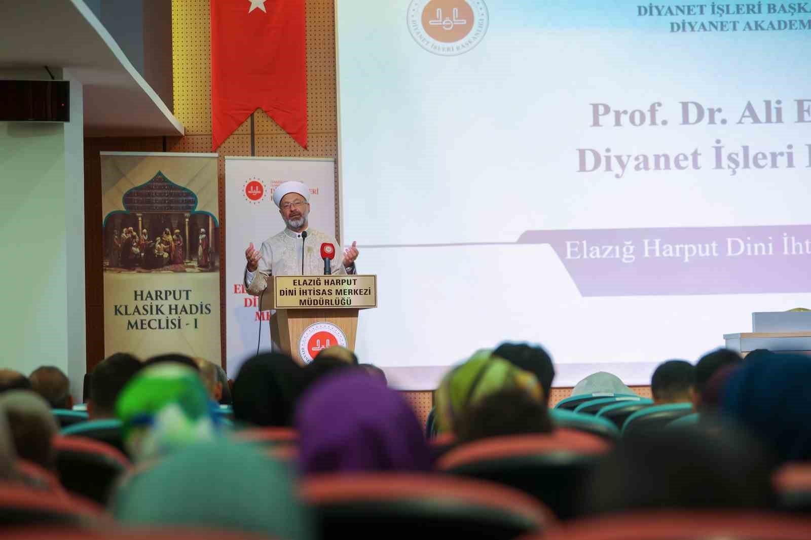 Diyanet İşleri Başkanı Erbaş: “Hadisin daha nitelikli bir şekilde öğretiminin yapılması çok önemli”
