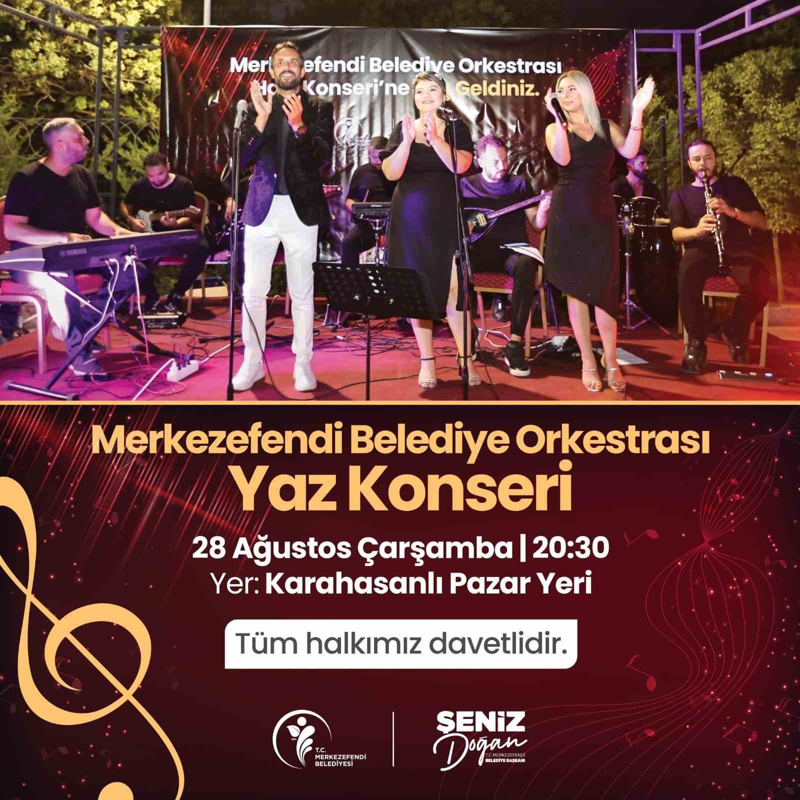 Merkezefendi Belediyesi Orkestrası yaz konseri verecek
