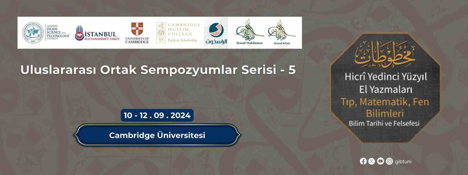 GİBTÜ’den Cambridge Üniversitesi’nde Bilim Tarihi ve Felsefesi sempozyumu
