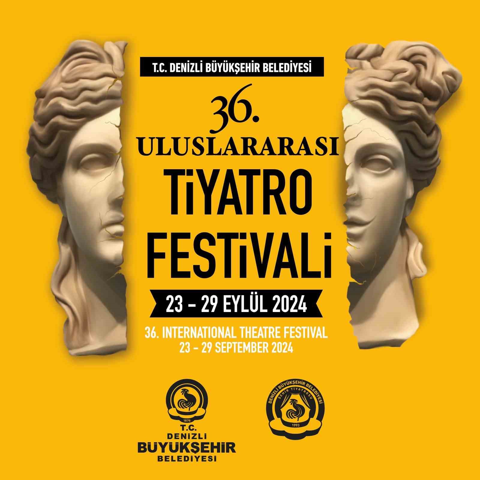 Denizli’de 36. Uluslararası Tiyatro Festivali Başlıyor
