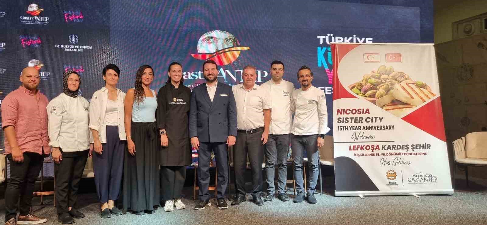 Gaziantep ve Lefkoşa kardeş şehir ilişkilerinin 15. yılını GastroANTEP Festivali’nde kutladı
