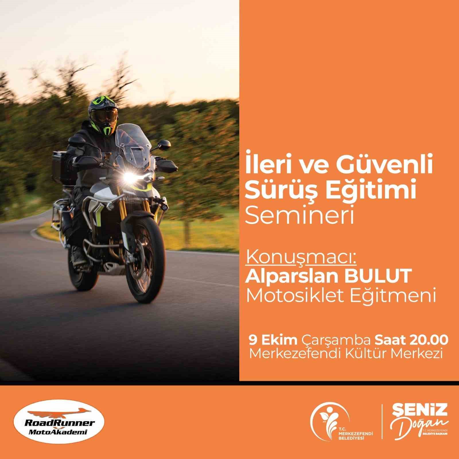 Merkezefendi’de ileri ve güvenli sürüş semineri düzenlenecek
