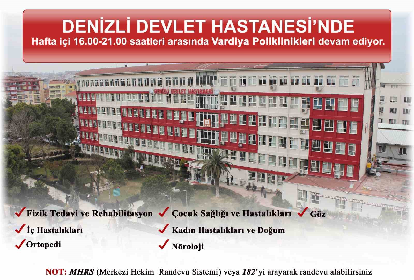 Denizli Devlet Hastanesi’nde vardiya poliklinik uygulaması devam ediyor
