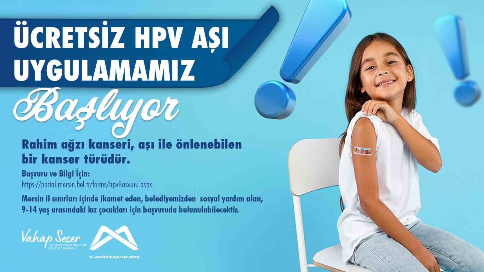 Mersin’de 9-14 yaş aralığındaki kız çocuklarına ücretsiz HPV aşışı uygulanacak
