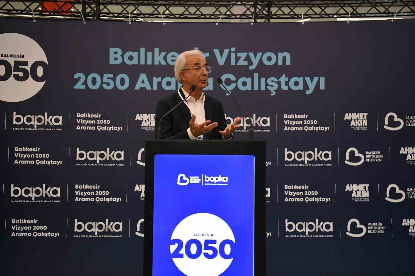 Balıkesir 2050 vizyonunu hazırlıyor
