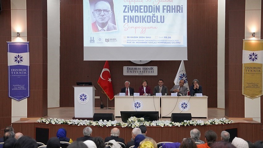 Ziyaeddin Fahri Fındıkoğlu ETÜ’de düzenlenen sempozyumla anıldı
