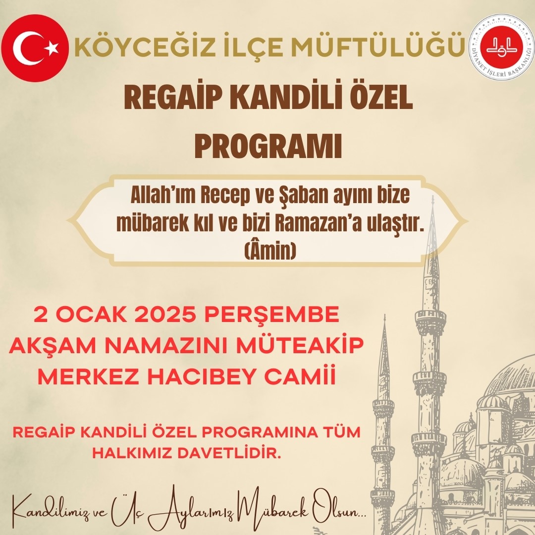 Köyceğiz’de Regaip Kandili nedeniyle programlar düzenlenecek
