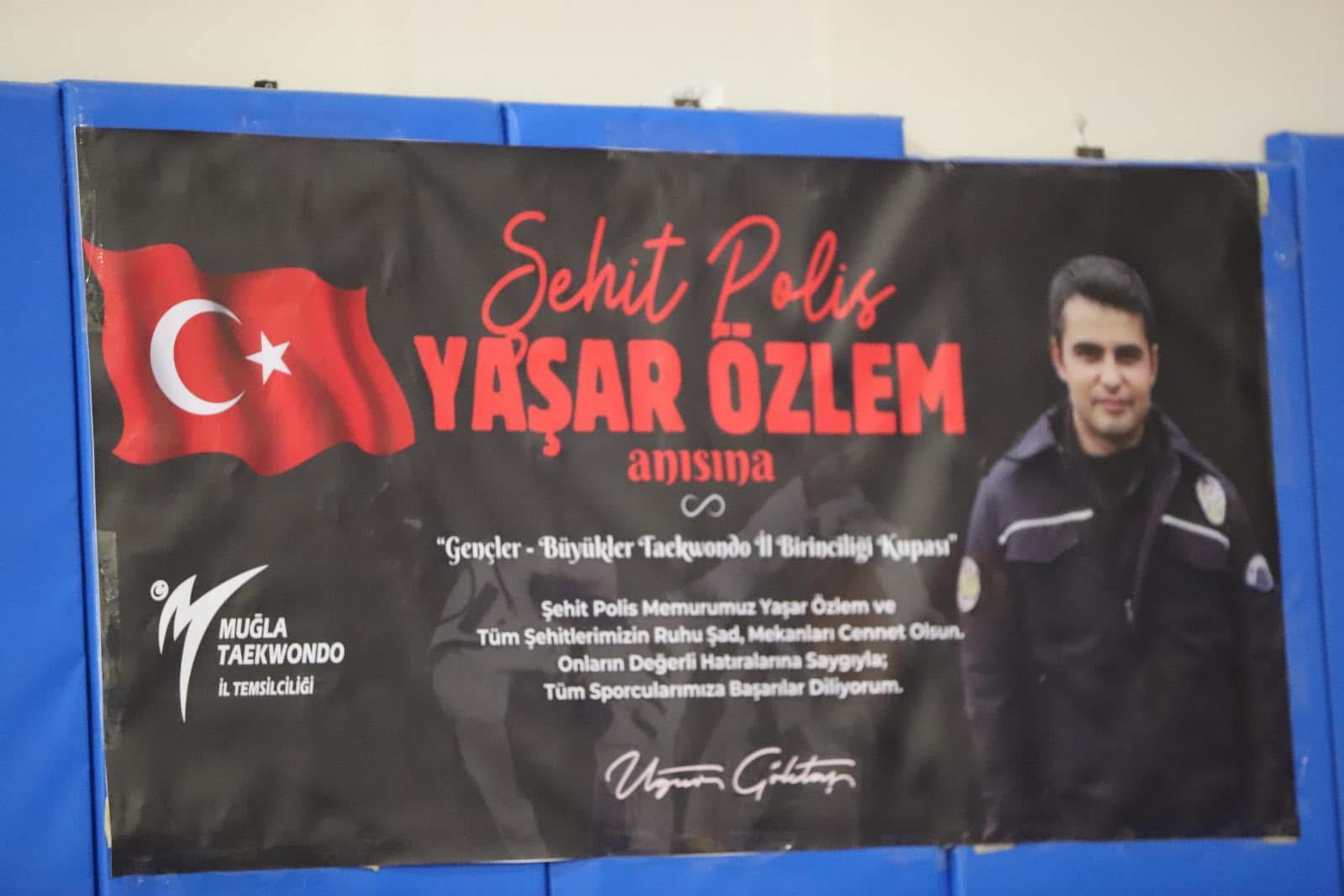 Şehit Polis Yaşar Özlem Muğla’da düzenlenen Taekwondo Turnuvasıyla anıldı
